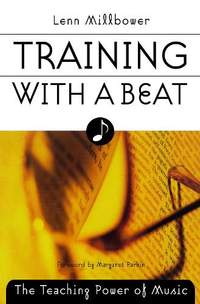 Training with a Beat: The Teaching Power of Music