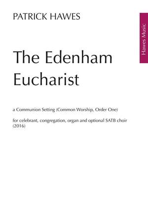 Patrick Hawes: The Edenham Eucharist