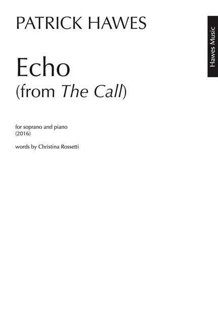 Patrick Hawes: Echo (from The Call)