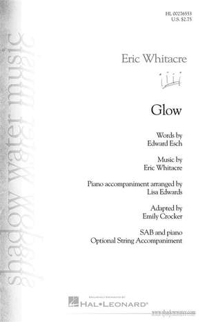 Eric Whitacre: Glow