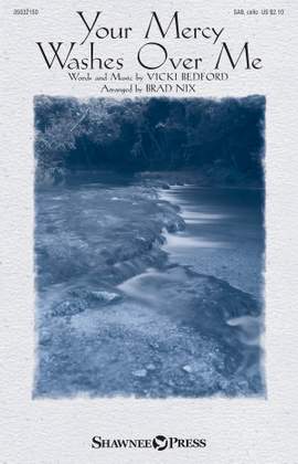 Vicki Bedford: Your Mercy Washes Over Me