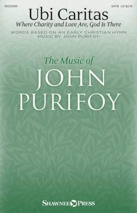 John Purifoy: Ubi Caritas