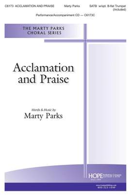 Marty Parks: Acclamation and Praise