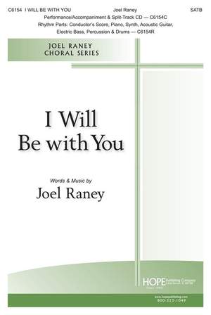 Joel Raney: I Will Be with You