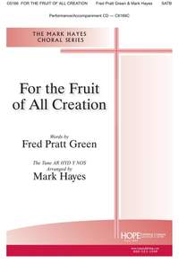 For the Fruit of All Creation