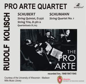 Kolisch-Pro Arte Rarities: Schubert & Schumann (Historical Recordings)