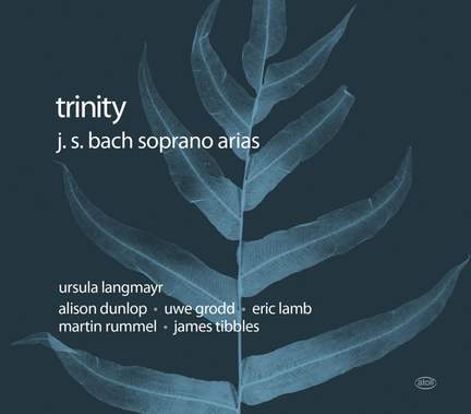 Trinity: J.S. Bach Soprano Arias