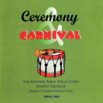 Ceremony & Carnival