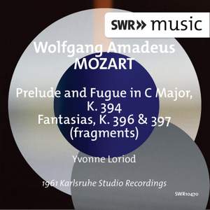 Mozart: Prelude & Fugue, K. 394 and Fantasias, K. 396 & 397