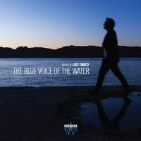 The Blue Voice Of The Water