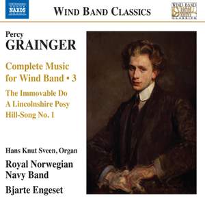 Grainger: Wind Band Music, Vol. 3