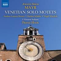 Mayr: Venetian Solo Motets