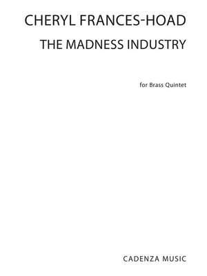 Cheryl Frances-Hoad: The Madness Industry