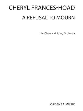 Cheryl Frances-Hoad: A Refusal To Mourn