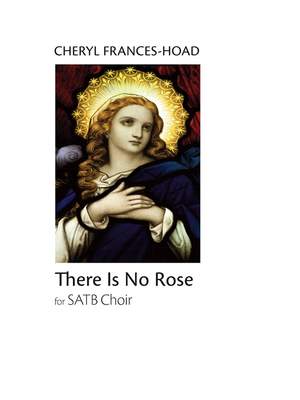 Cheryl Frances-Hoad: There Is No Rose