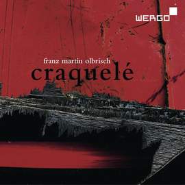 Franz Martin Olbrisch: Craquelé