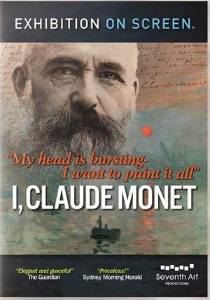 Exhibition On Screen - I, Claude Monet
