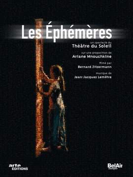 Jean-Jacques Lemêtre; Ariane Mnouchkine: Les Éphémères