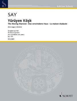Say, F: Yürüyen Köşk op. 72b