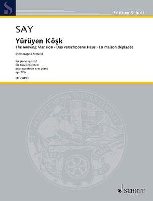 Say, F: Yürüyen Köşk op. 72b
