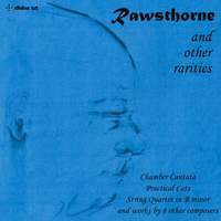 Rawsthorne & Other Rarities