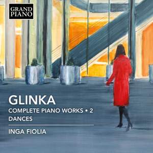 Glinka: Complete Piano Works, Vol. 2