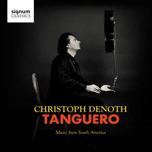 Tanguero: Music from South America