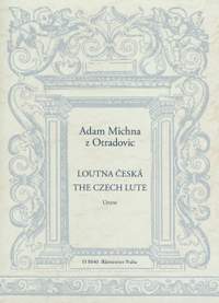 Michna, Adam: Loutna ceská (The Czech Lute / Die böhmische Laute)