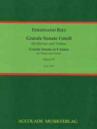 Ferdinand Ries: Grosse Sonate Op. 19