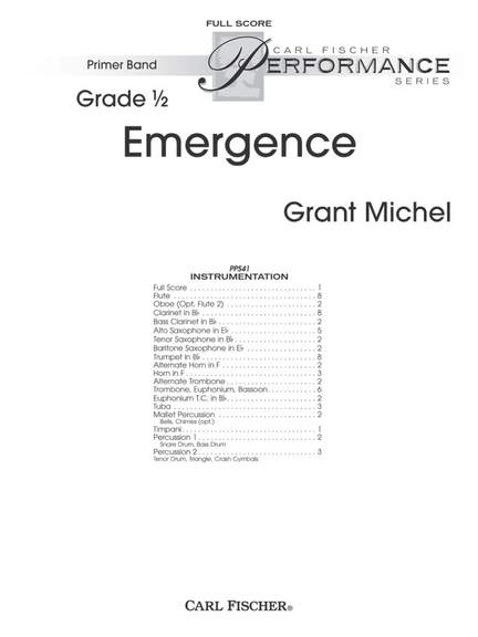 Grant Michel: Emergence