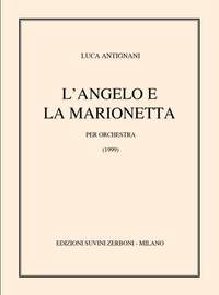 Luca Antignani: L'Angelo e La Marionetta