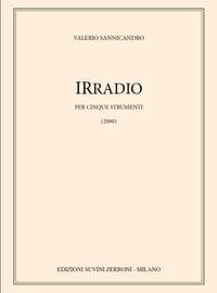 Valerio Sannicandro: Irradio