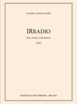 Valerio Sannicandro: Irradio
