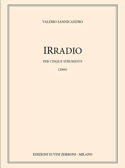 Valerio Sannicandro: Irradio