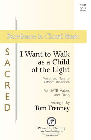 Kathleen Thomerson: I Want to Walk as a Child of the Light