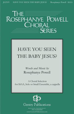 Rosephanye Powell: Have You Seen the Baby Jesus