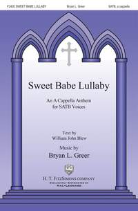 William John Blew_Bryan Greer: Sweet Babe Lullaby