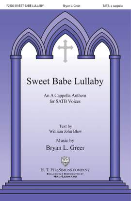 William John Blew_Bryan Greer: Sweet Babe Lullaby