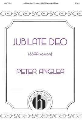 Peter Anglea: Jubilate Deo