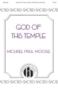 Michael P. Moose: God of This Temple