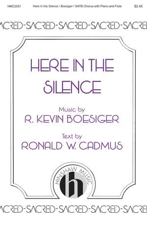 Ron Cadmus_R. Kevin Boesiger: Here in the Silence