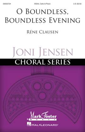René Clausen: O Boundless, Boundless Evening