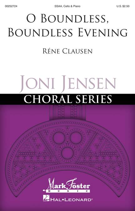 René Clausen: O Boundless, Boundless Evening