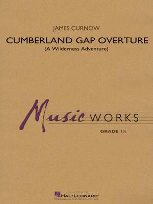 James Curnow: Cumberland Gap Overture (A Wilderness Adventure)