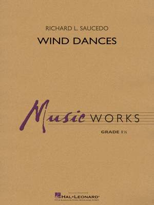 Richard L. Saucedo: Wind Dances