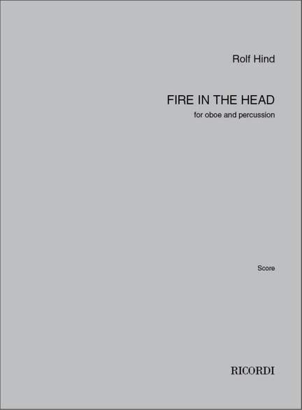 Rolf Hind: Fire in the head