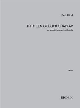 Rolf Hind: Thirteen O'Clock Shadow