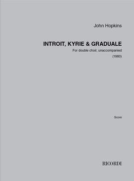 John H. Hopkins: Introit, Kyrie & Graduale