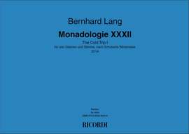 Bernhard Lang: Monadologie XXXII ‐ The Cold Trip I
