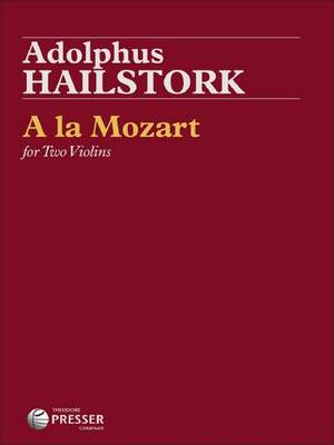 Adolphus Hailstork: A La Mozart